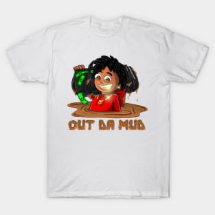 Out da mud T-Shirt